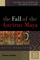 The Fall Of The Ancient Maya