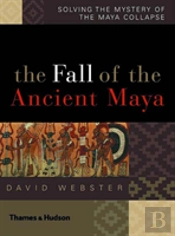 The Fall Of The Ancient Maya