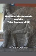 The Fall Of The Anunnaki And The Third Dynasty Of Ur