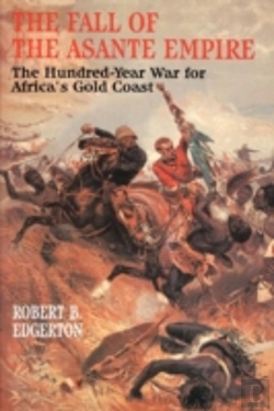Bertrand.pt - The Fall Of The Asante Empire