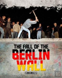 Bertrand.pt - The Fall Of The Berlin Wall