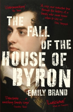 Bertrand.pt - The Fall Of The House Of Byron
