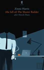 (The Fall Of) The Master Builder