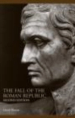Bertrand.pt - The Fall Of The Roman Republic
