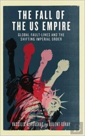 The Fall Of The Us Empire