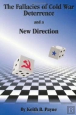 Bertrand.pt - The Fallacies Of Cold War Deterrence And A New Direction