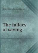 The Fallacy Of Saving