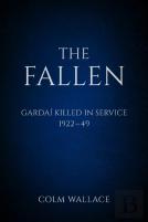 The Fallen: Gardai Killed In Service 1922-49