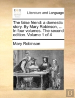 Bertrand.pt - The False Friend: A Domestic Story. By M