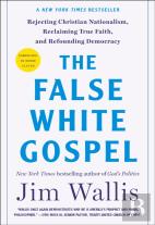 The False White Gospel