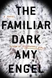 The Familiar Dark