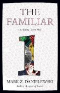 The Familiar, Volume 1