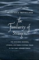 The Familiarity Of Strangers