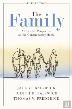 Bertrand.pt - The Family Â€“ A Christian Perspective On The Contemporary Home
