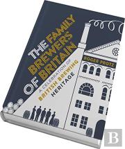 The Family Brewers Of Britain