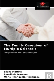 The Family Caregiver Of Multiple Sclerosis