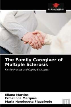 Bertrand.pt - The Family Caregiver Of Multiple Sclerosis