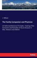 The Family Companion And Physician