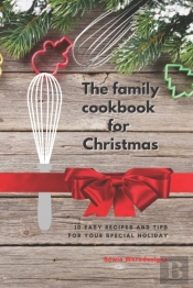 The Family Cookbook For Christmas