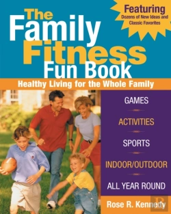 Bertrand.pt - The Family Fitness Fun Book