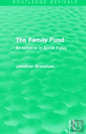 The Family Fund (Routledge Revivals)