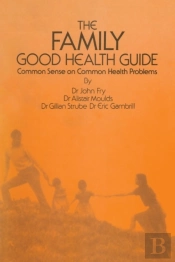The Family Good Health Guide