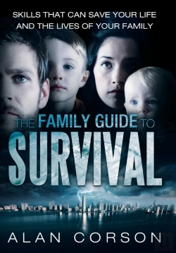 Bertrand.pt - The Family Guide To Survival Skills That Can Save Your Life And The Lives Of Your Family