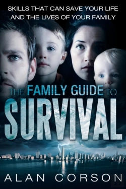 Bertrand.pt - The Family Guide To Survival Skills That Can Save Your Life And The Lives Of Your Family