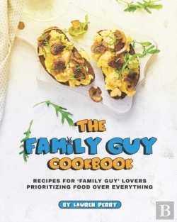 Bertrand.pt - The Family Guy Cookbook