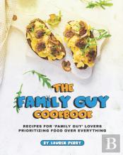 The Family Guy Cookbook