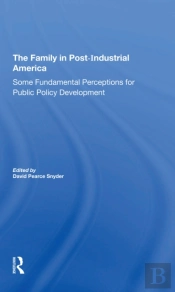 The Family In Postindustrial America