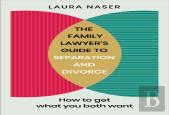 The Family Lawyerâ€™S Guide To Separation And Divorce
