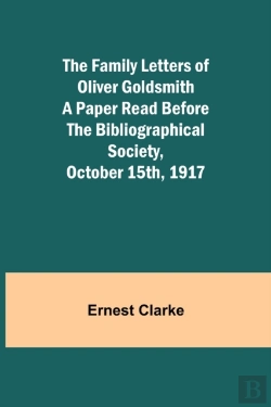 Bertrand.pt - The Family Letters Of Oliver Goldsmith A