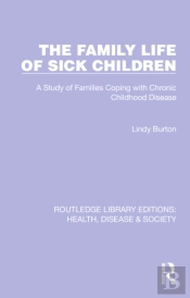 The Family Life Of Sick Children