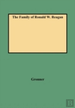 Bertrand.pt - The Family Of Ronald W. Reagan