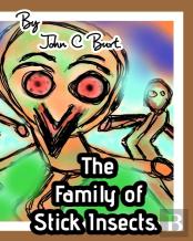 The Family Of Stick Insects.