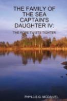 The Family Of The Sea Captain'S Daughter Iv: The Rope Twists Tighter