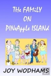 The Family On Pineapple Island