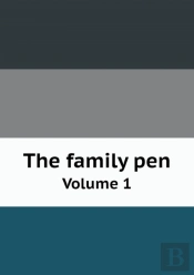 The Family Pen Volume 1