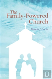 The Family-Powered Church