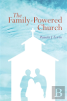 The Family-Powered Church