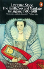 The Family, Sex And Marriage In England 1500-1800