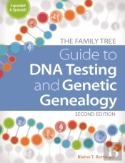 The Family Tree Guide To Dna Testing And Genetic Genealogy