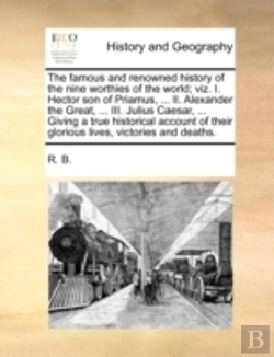Bertrand.pt - The Famous And Renowned History Of The N