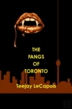 Bertrand.pt - The  Fangs  Of  Toronto