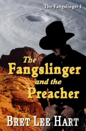 The Fangslinger And The Preacher (The Fangslinger I)