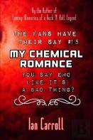 The Fans Have Their Say #15 My Chemical Romance