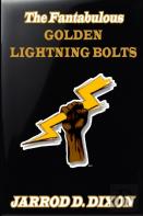 The Fantabulous Golden Lightning Bolts