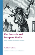 The Fantastic And European Gothic