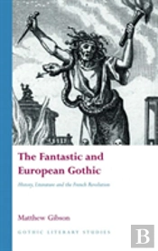 The Fantastic And European Gothic